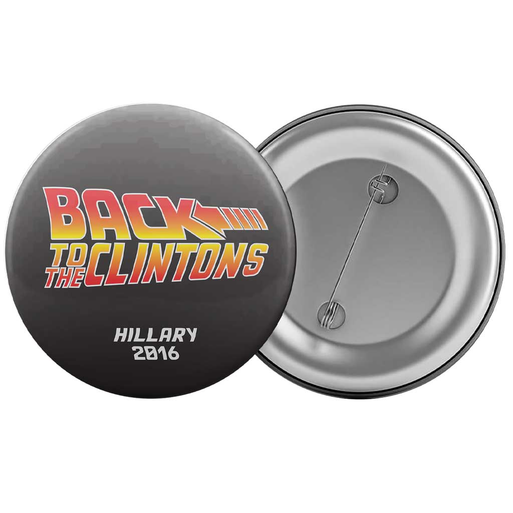 Back to the Clintons - Hillary 2016 Button (2.25")