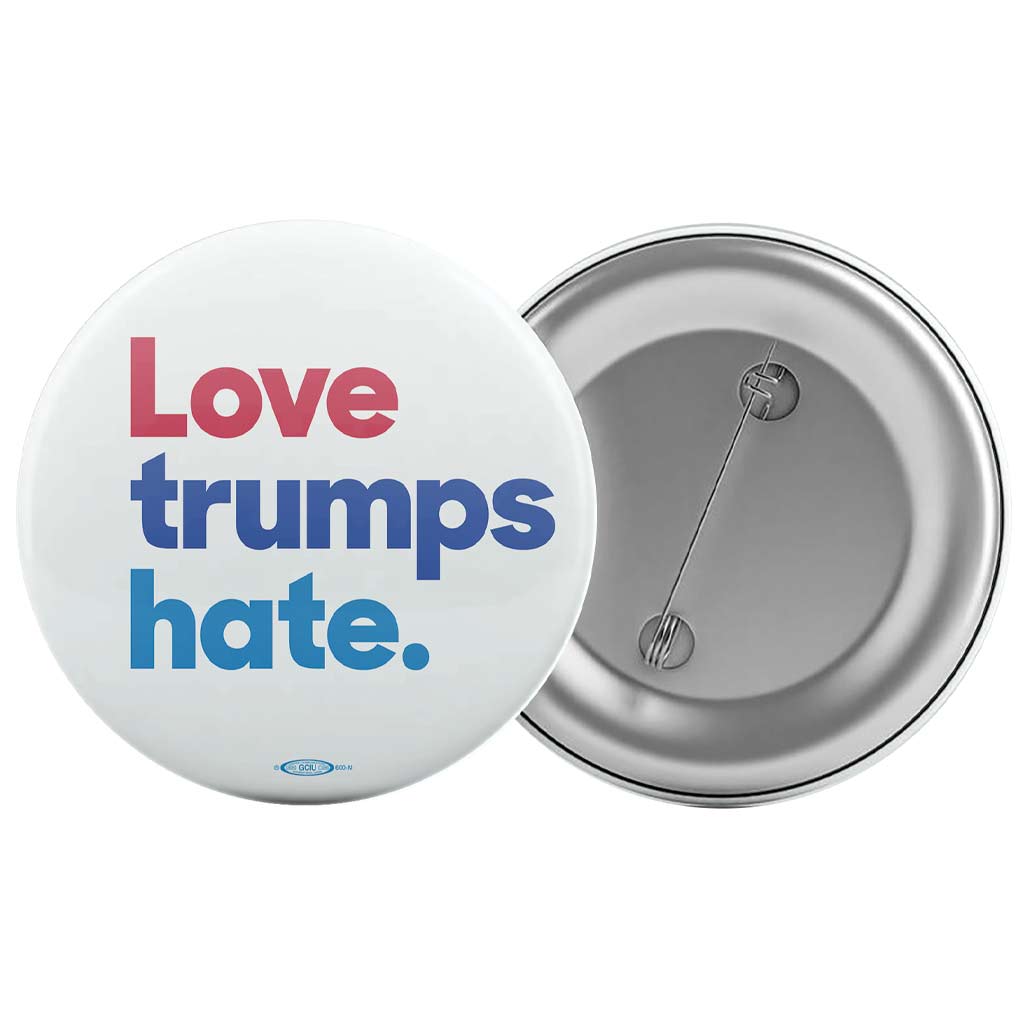 Love Trumps Hate Button