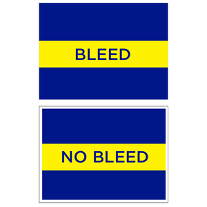 Two rectangular signs with blue and yellow stripes, one labeled 'BLEED' and the other 'NO BLEED'.