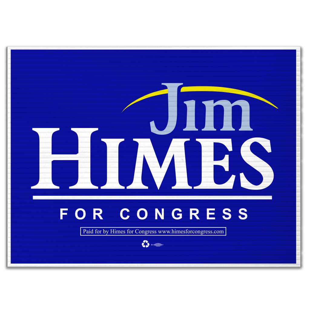 Jim Himes 36" x 48" Corrugated Sign