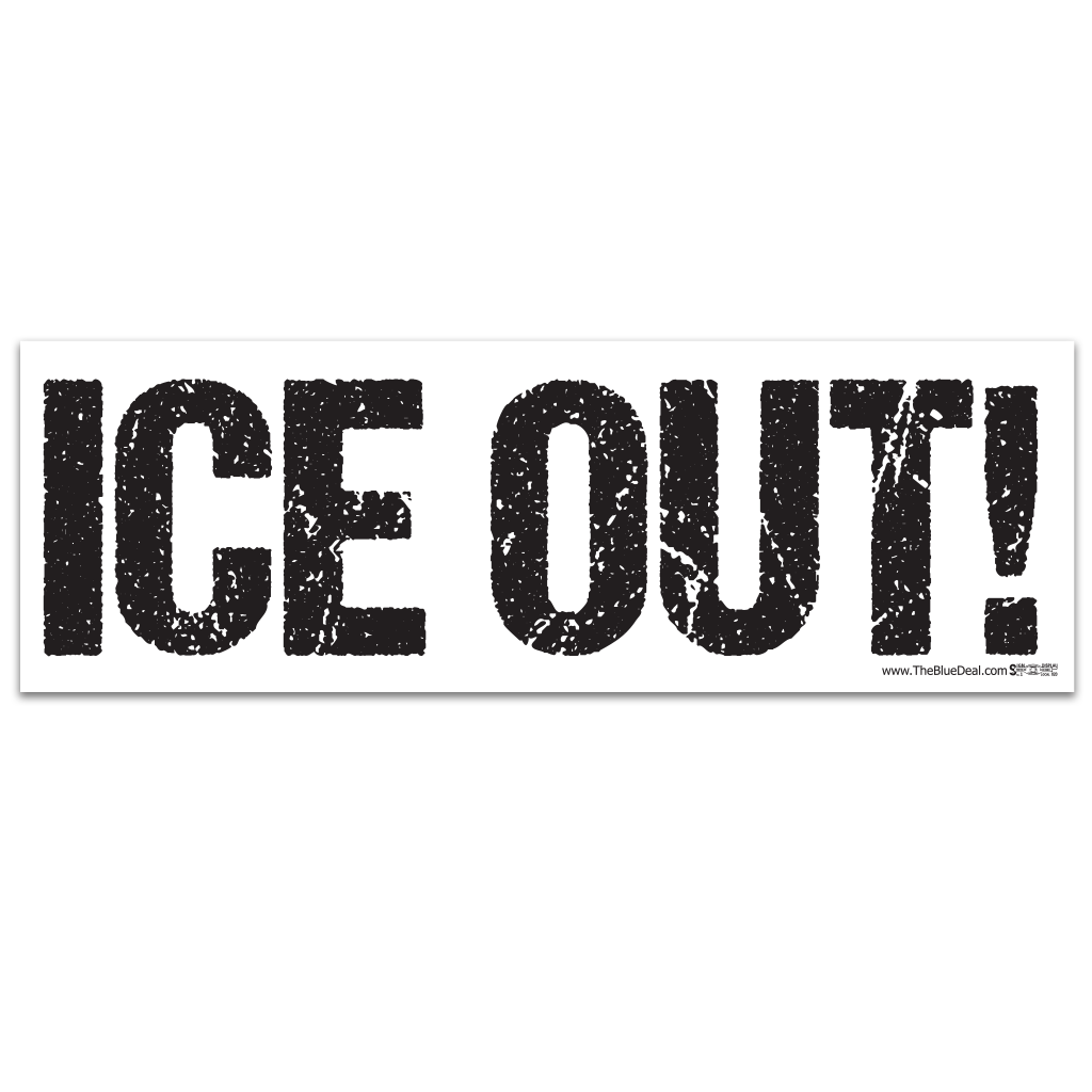 Horizontal white bumper sticker with distressed black text reading "ICE OUT!" and union bug detail