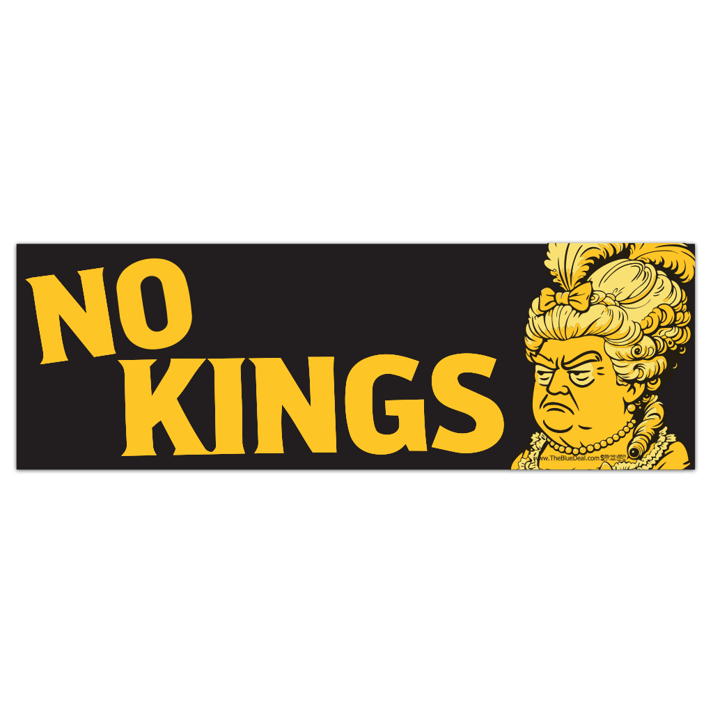 No Kings 3x9 bumper sticker with yellow text on black and caricature of Trump dressed as Marie Antoinette
