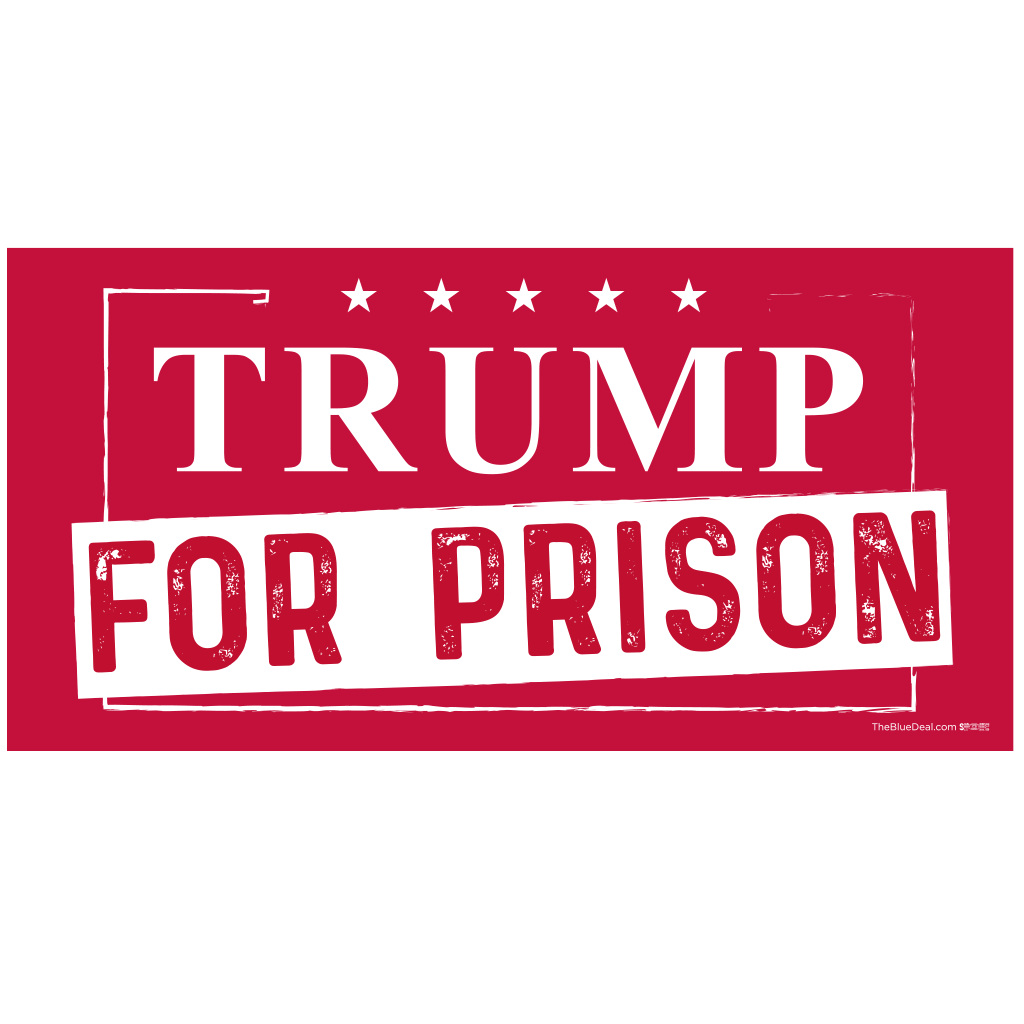 Trump for Prison Bumper Sticker