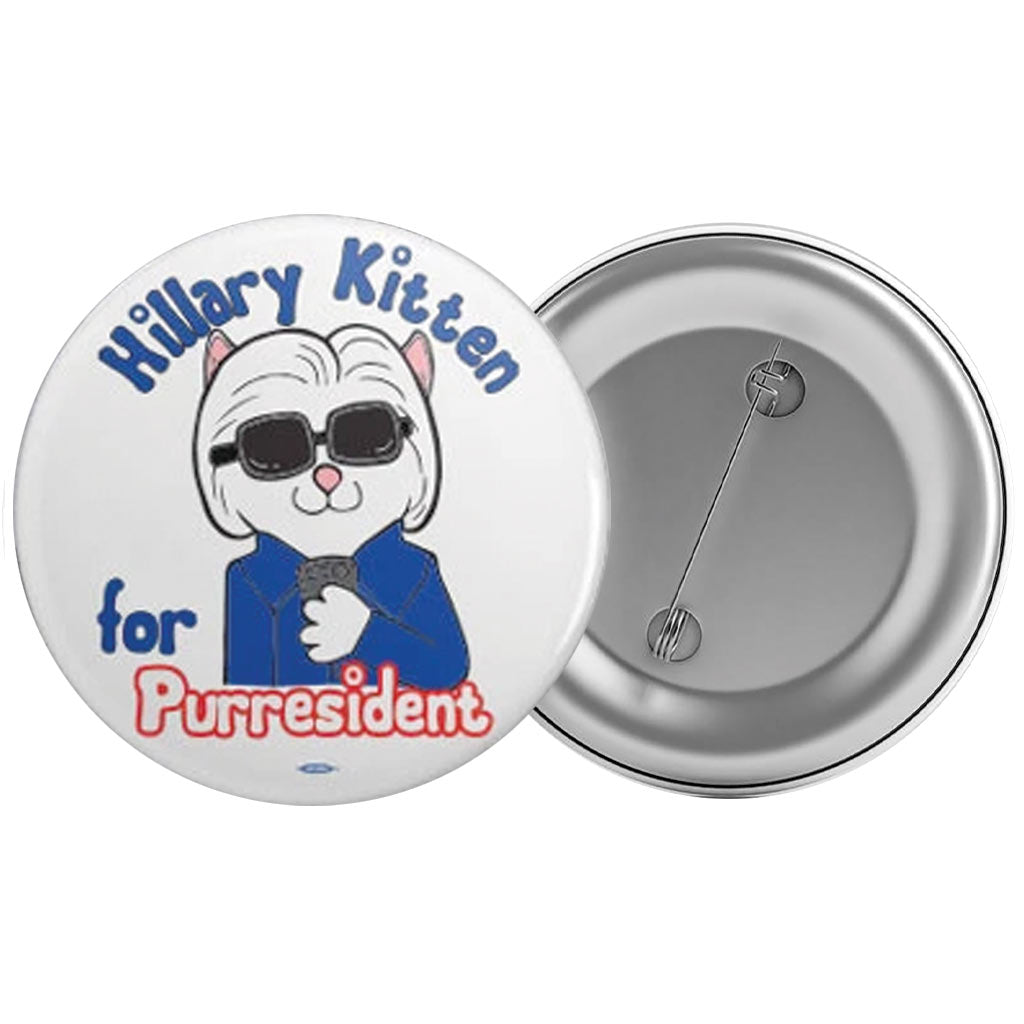 Hillary Kitten for Purresident Button