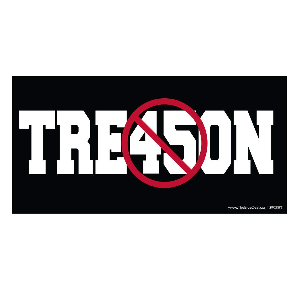 Trump TRE45ON (Treason) Bumper Sticker